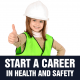 how to start a career in health and safety?