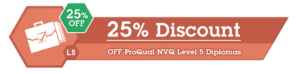NVQ 25% Discount May 2018 25% Off ProQual NVQ Level 5 Diploma