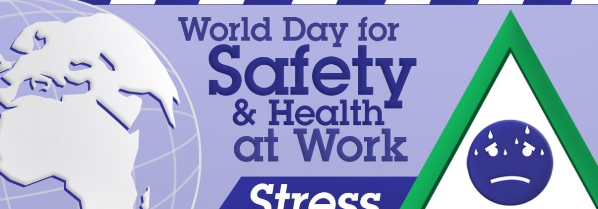 World Day for Safety & Health at Work 2016