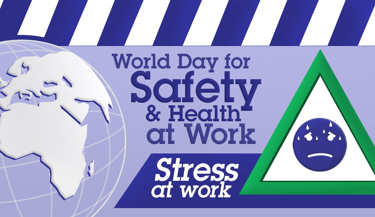 World Day for Safety & Health at Work 2016