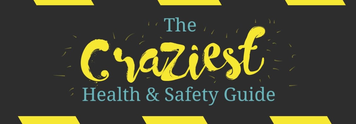 Craziest Health and Safety Guide Infographic