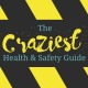 Craziest Health and Safety Guide Infographic