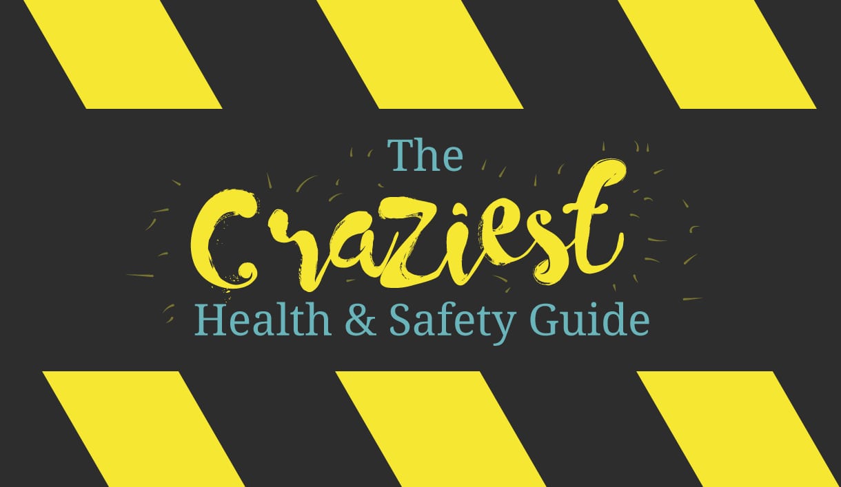 Craziest Health and Safety Guide Infographic