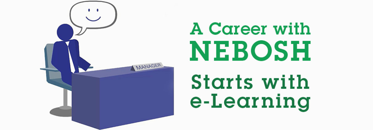 NEBOSH Career with SHEIlds starts with eLearning