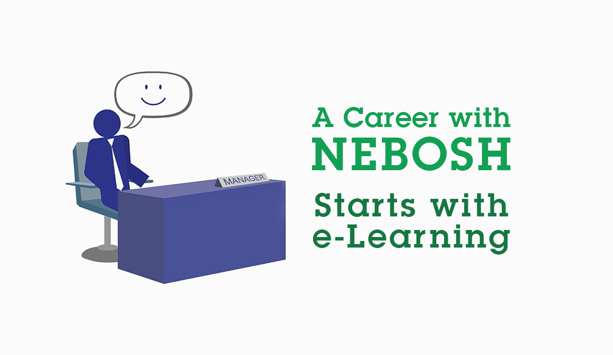 NEBOSH Career with SHEIlds starts with eLearning