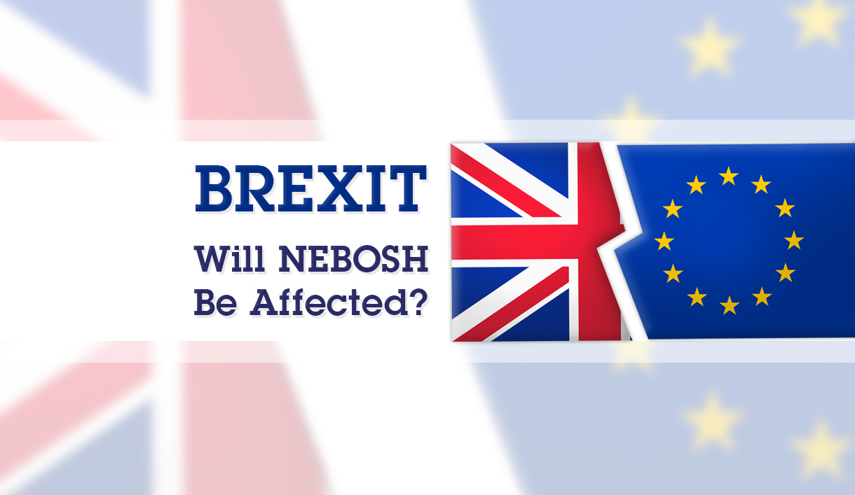 SHEilds Brexit Blog NEBOSH Affected?