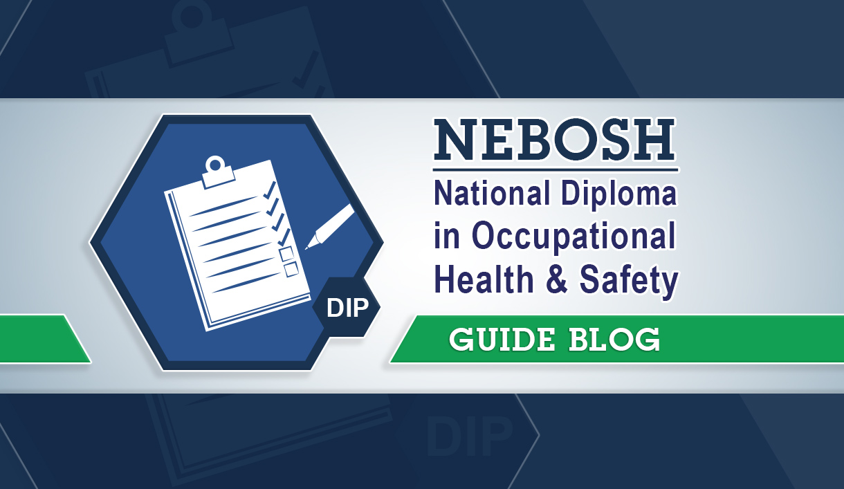 NEBOSH National Diploma Guide Blog Image