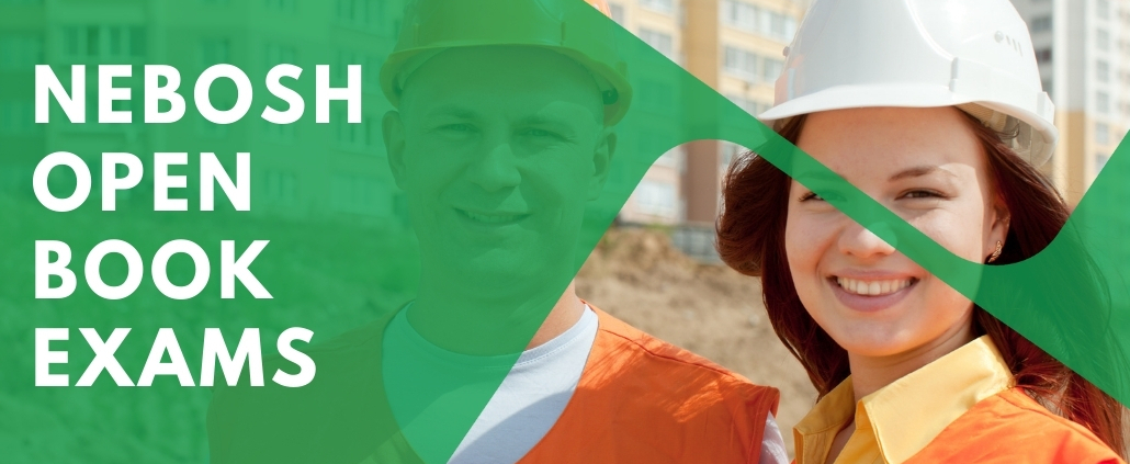 Introducing NEBOSH Open Book Examinations