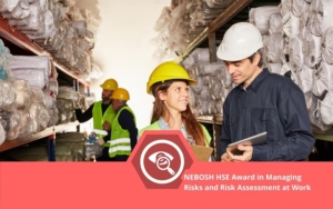 NEBOSH HSE Risk Assessment at Work - (ed)