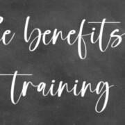 Benefits of training