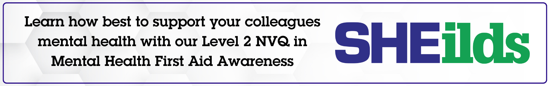 Support your colleagues with our NVQ Level 2 in Mental Health First Aid Awareness