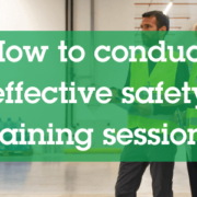 How to conduct effective safety training sessions
