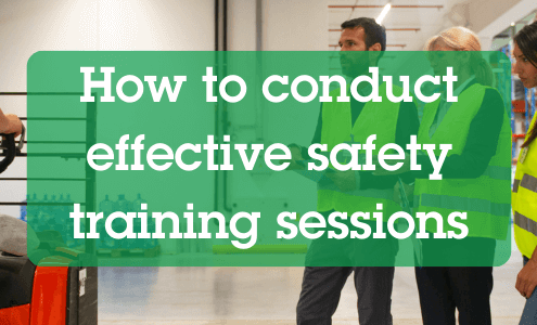How to conduct effective safety training sessions