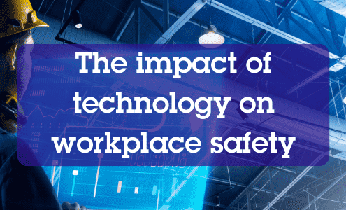 Impact of Technology on Workplace Safety