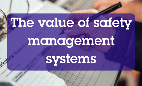 The value of safety management systems