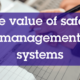 The value of safety management systems