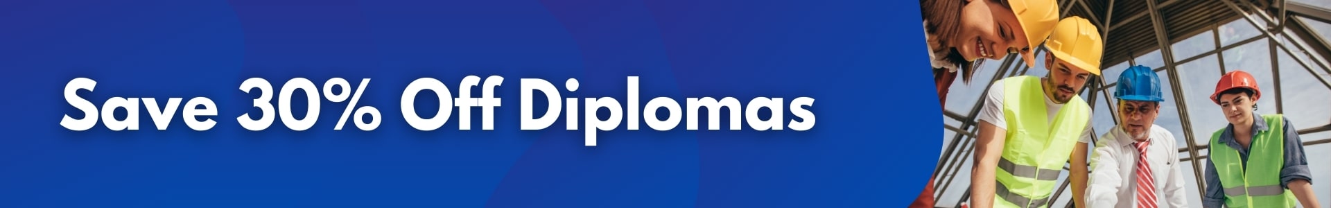 Save 30% Off Diplomas