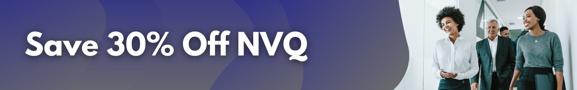 Save 30% Off NVQ Courses